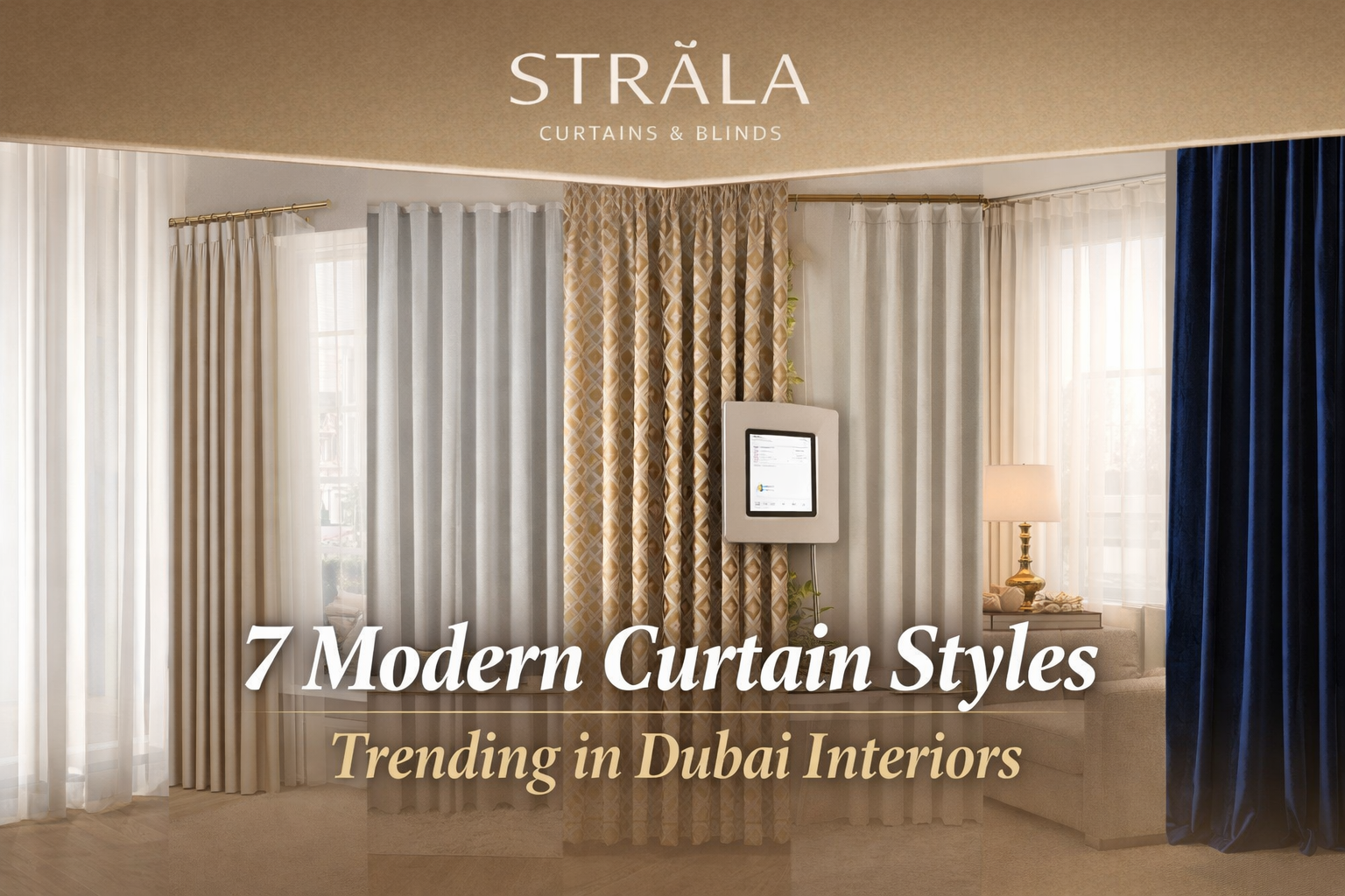 7 Modern Curtain Styles Trending in Dubai Interiors