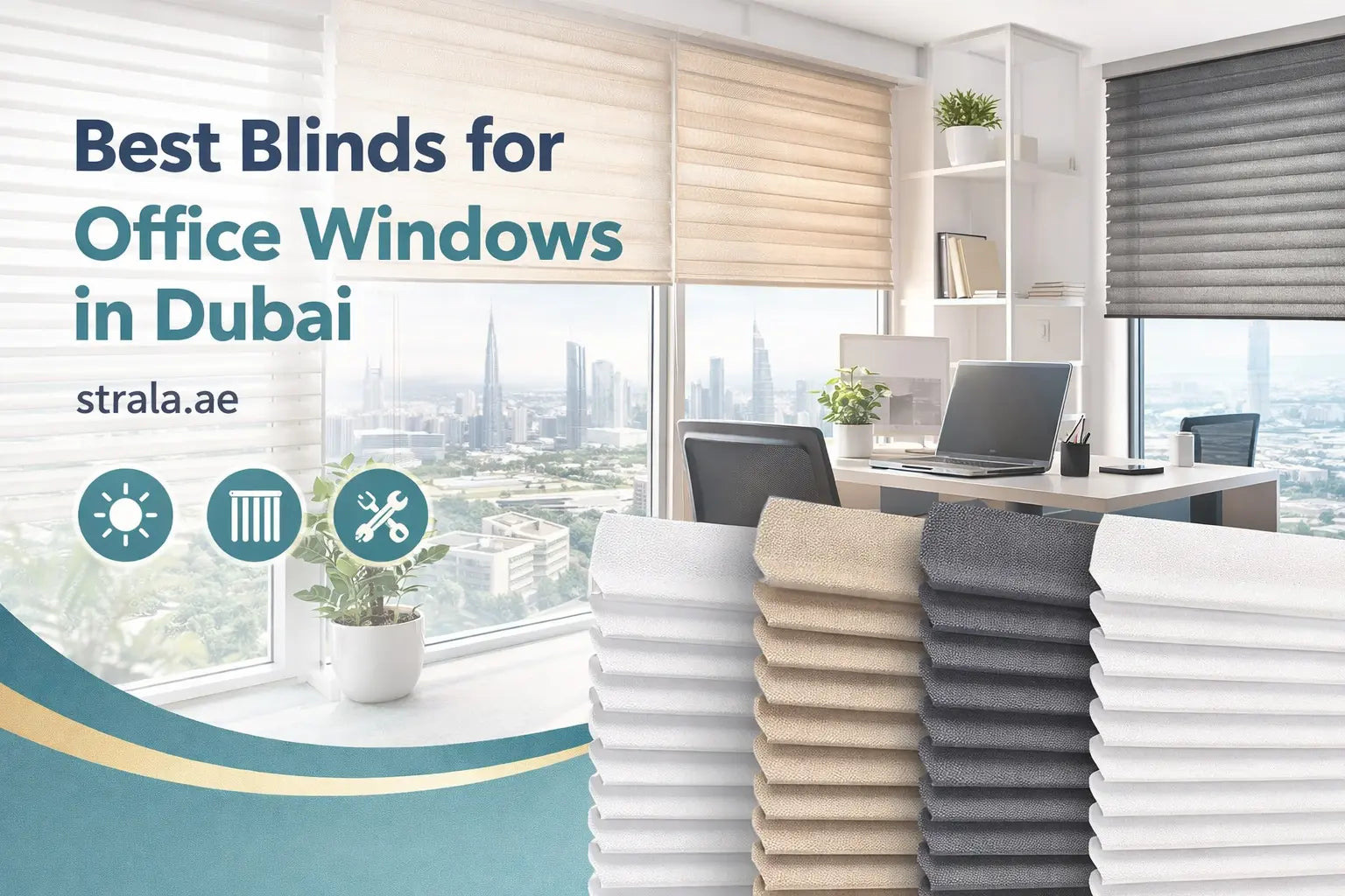 Best Blinds for Office Windows in Dubai The Complete 2026 Buying Guide