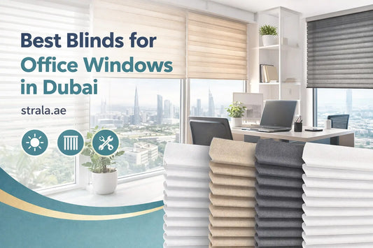 Best Blinds for Office Windows in Dubai The Complete 2026 Buying Guide