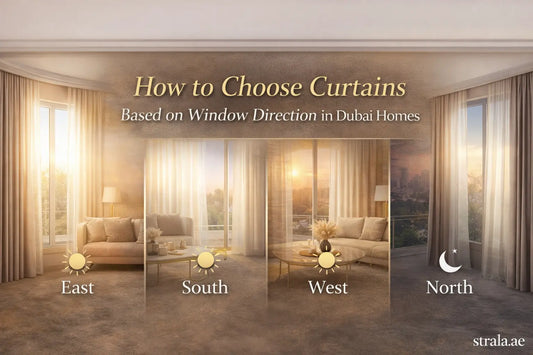 How to Choose Curtains Based on Window Direction in Dubai Homes